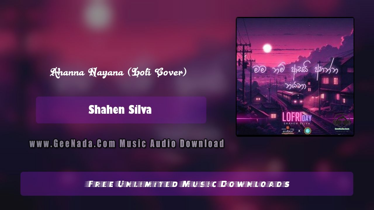 Ahanna Nayana (Lofi Cover)