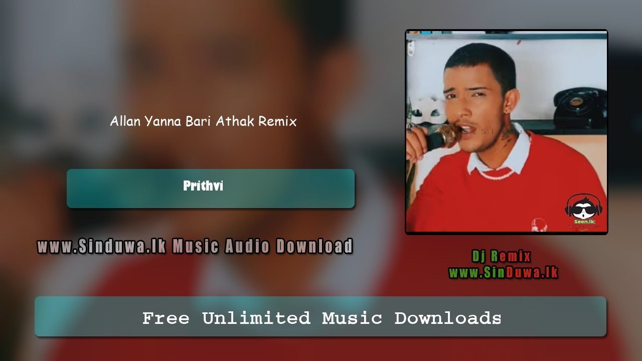 Allan Yanna Bari Athak Remix by Prithvi song cover