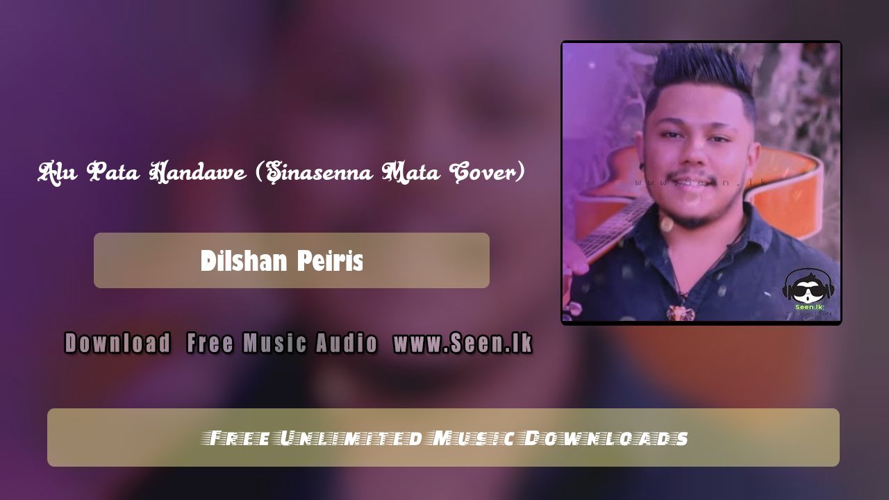 Alu Pata Handawe (Sinasenna Mata Cover)