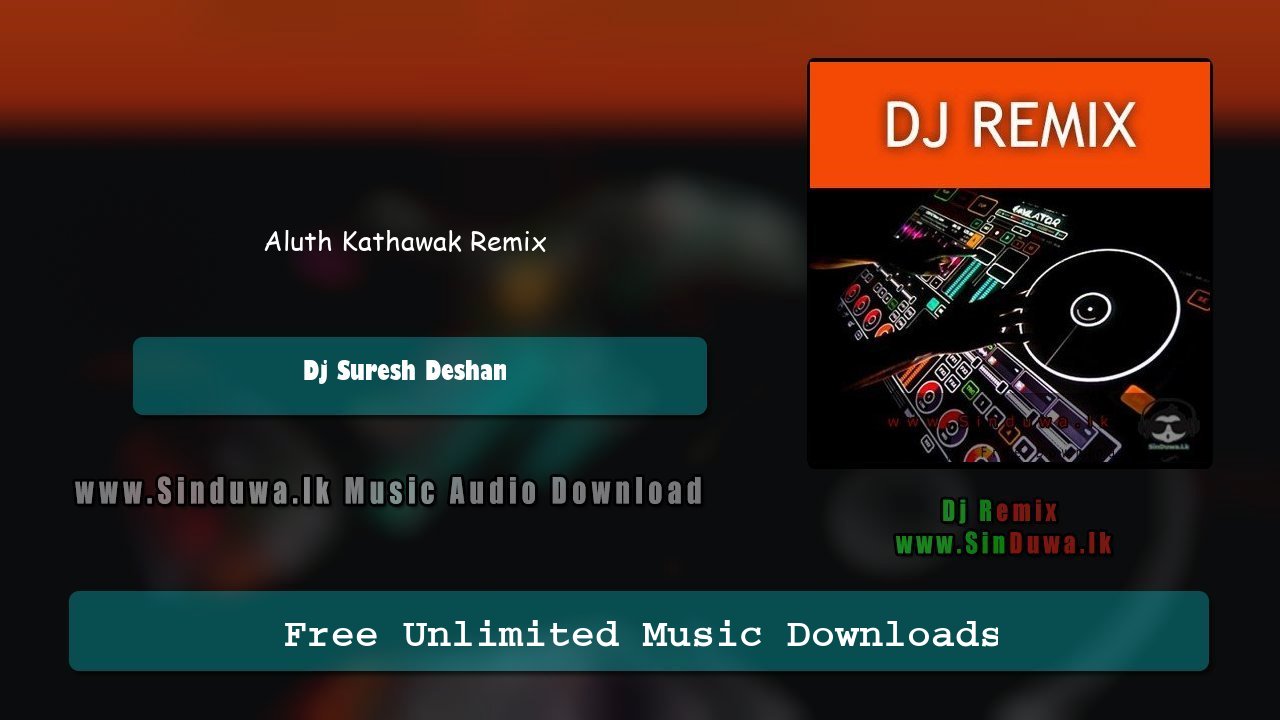 Aluth Kathawak Remix