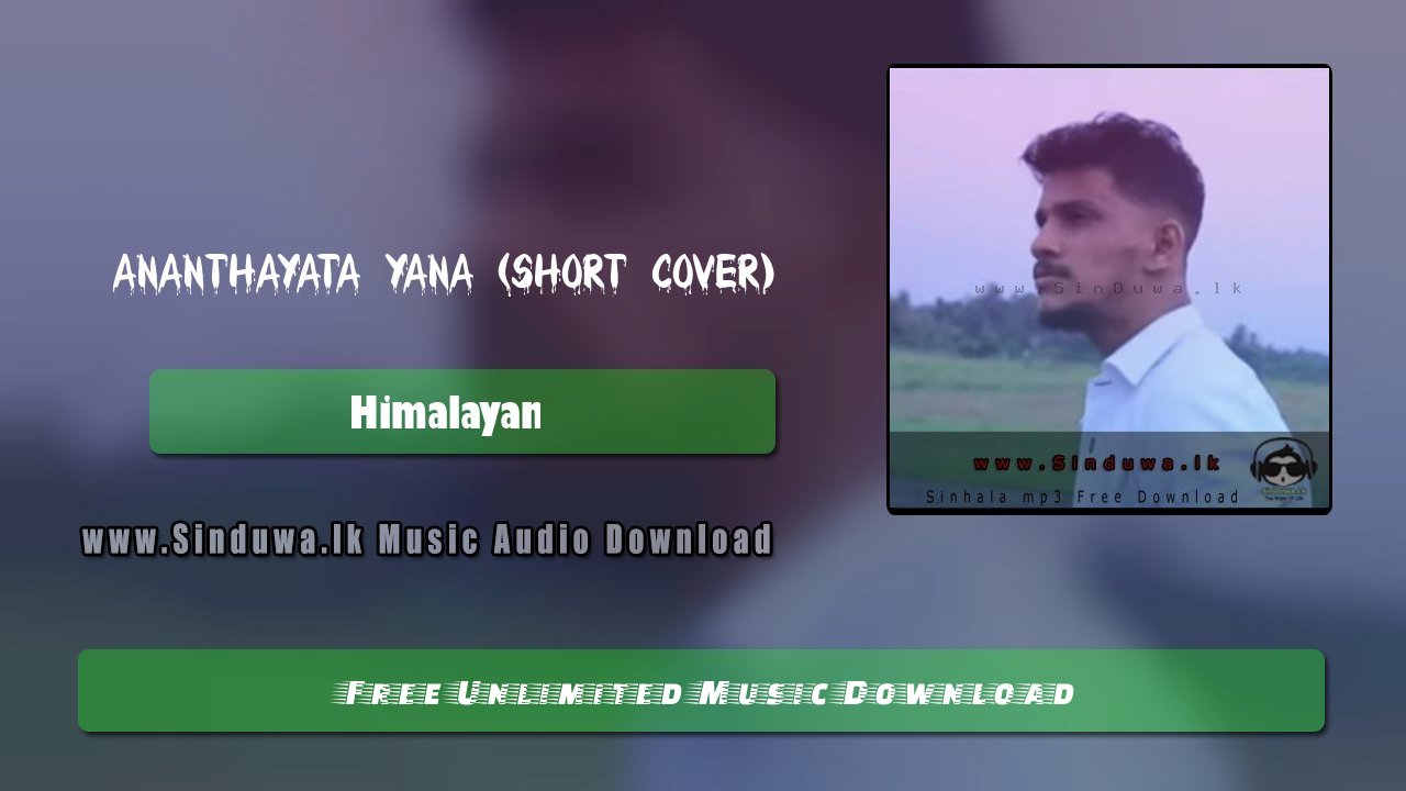 Ananthayata Yana (Cover) by Himalayan song cover