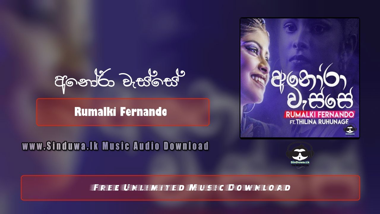 Anora Wasse by Rumalki Fernando song cover
