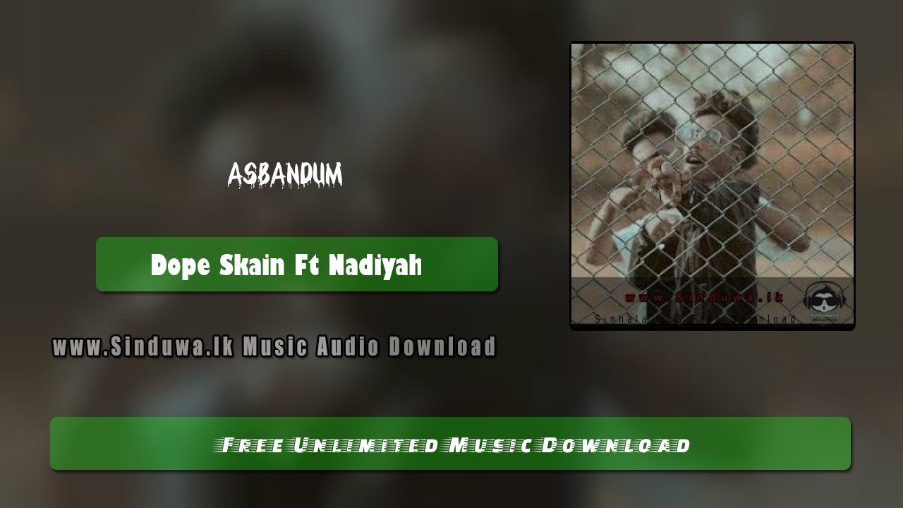 Asbandum by Dope Skain Ft Nadiyah song cover