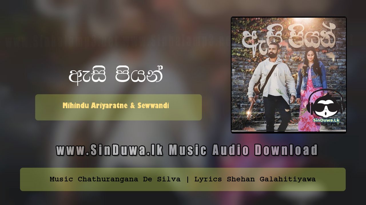 Asi Piyan by Mihindu Ariyaratne & Sewwandi Weerasinghe song cover