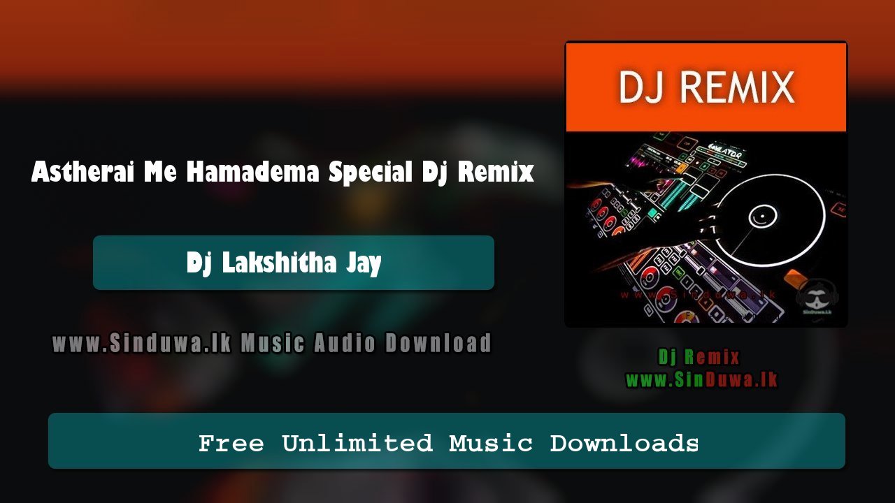Astherai Me Hamadema Special Dj Remix