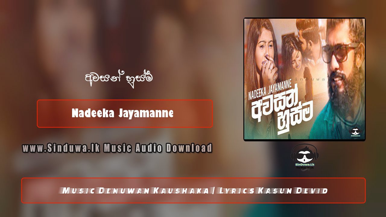 Awasan Husma by Nadeeka Jayamanne song cover
