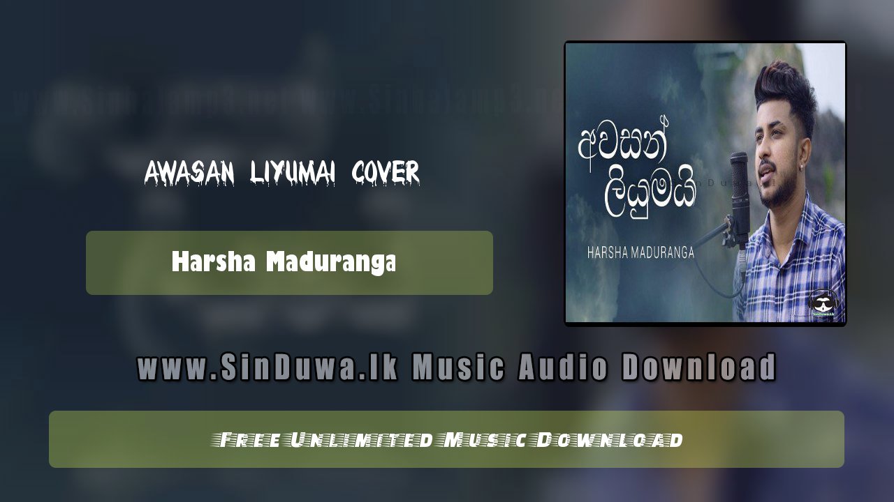 Awasan Liyumai Cover by Harsha Maduranga song cover