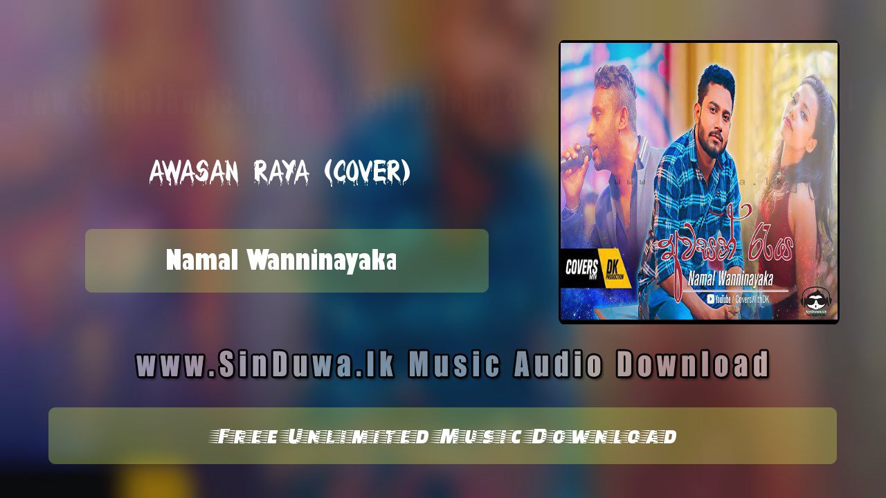 Awasan Raya (Cover) by Namal Wanninayaka song cover