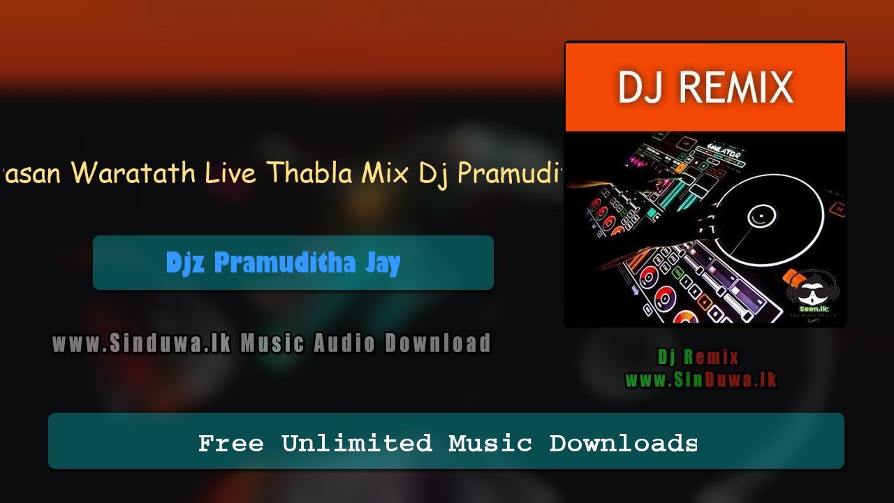Awasan Waratath Live Thabla Mix