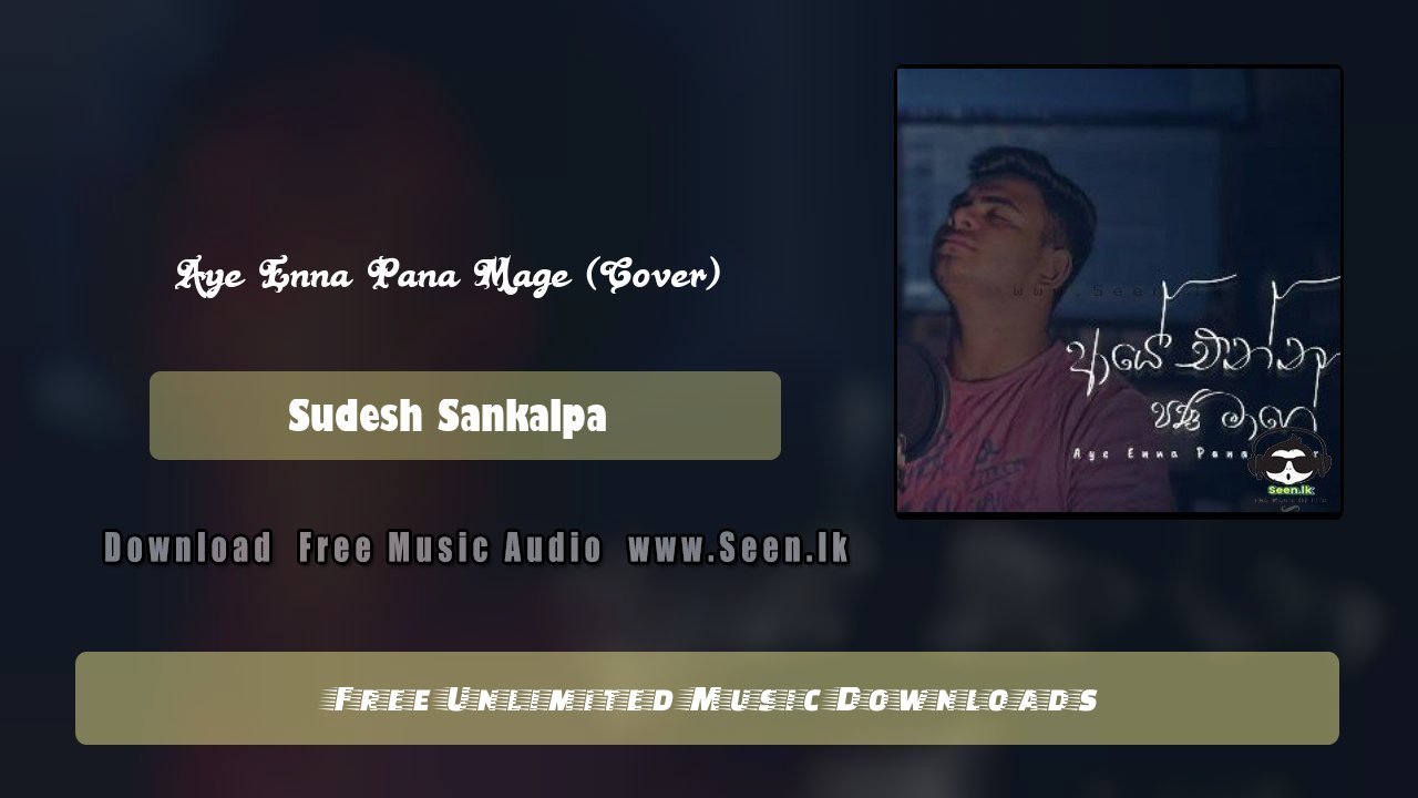 Aye Enna Pana Mage (Cover)