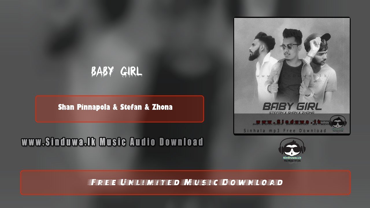 Baby Girl by Shan Pinnapola & Stefan & Zhona song cover