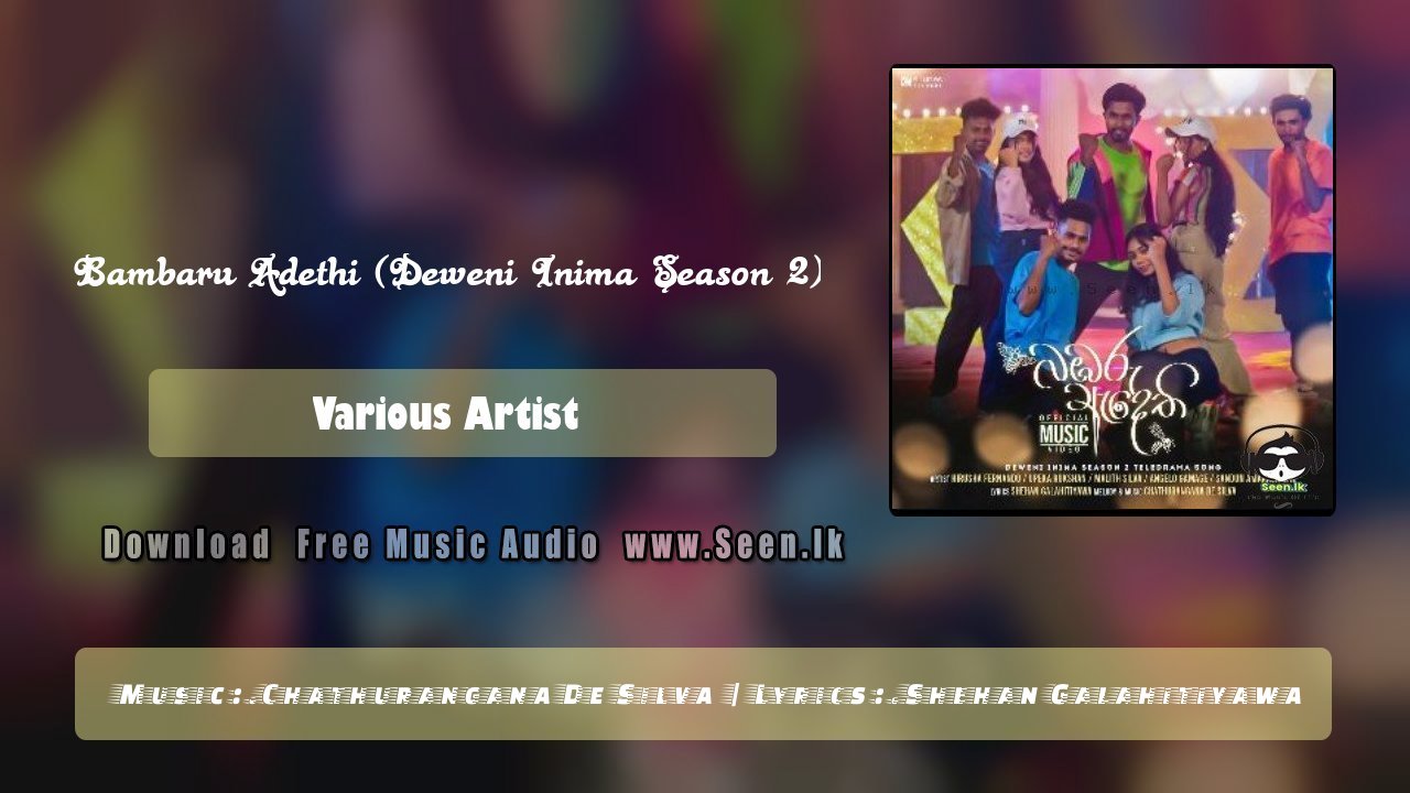 Bambaru Adethi (Deweni Inima Season 2)