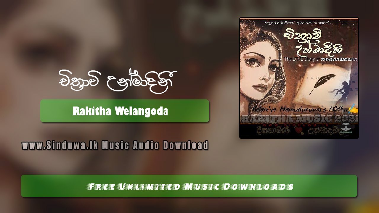Chithrawi  Unmadhini by Rakitha Welangoda song cover