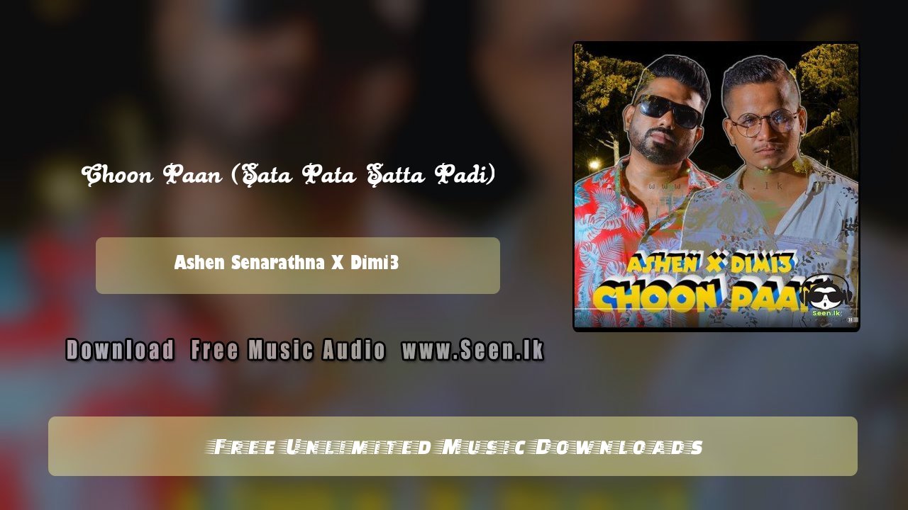 Choon Paan (Sata Pata Satta Padi)