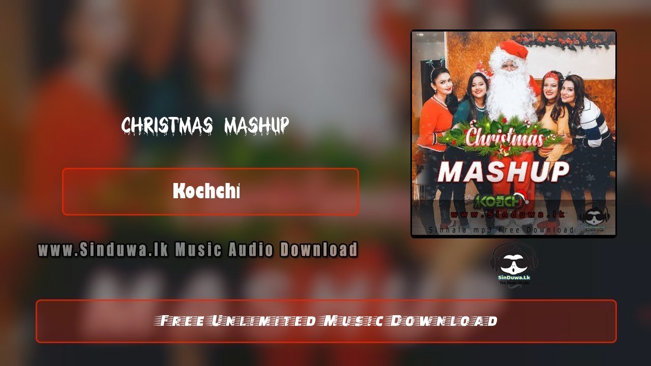 Christmas Mashup by Kochchi song cover