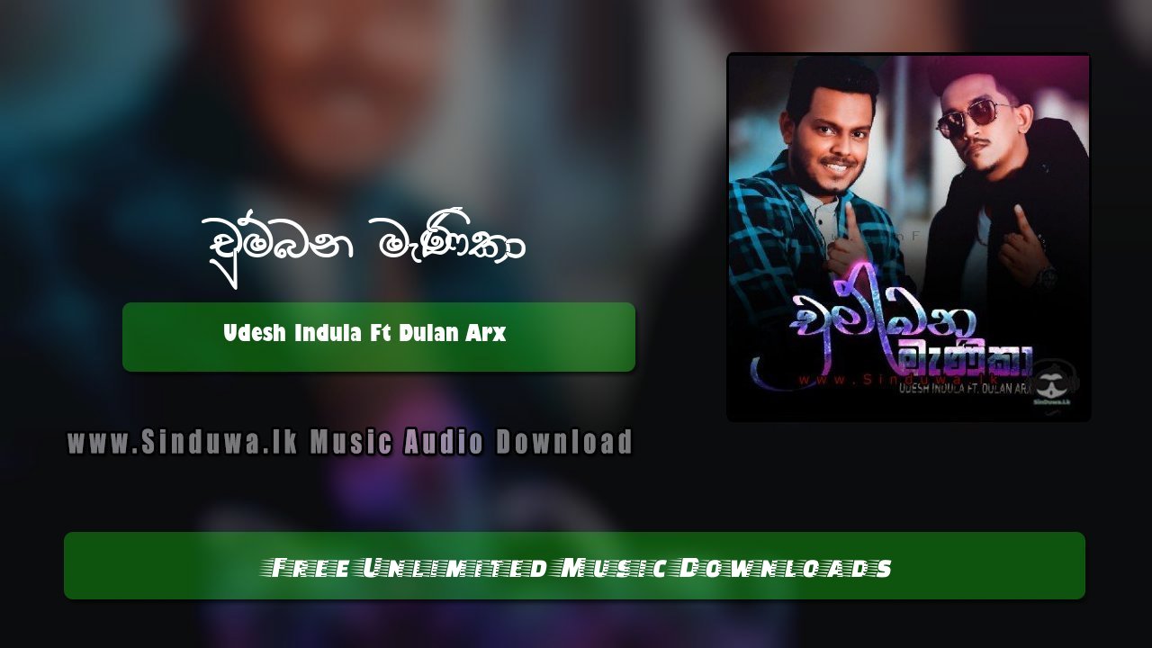Chumbana Manika by Udesh Indula Ft Dulan Arx song cover