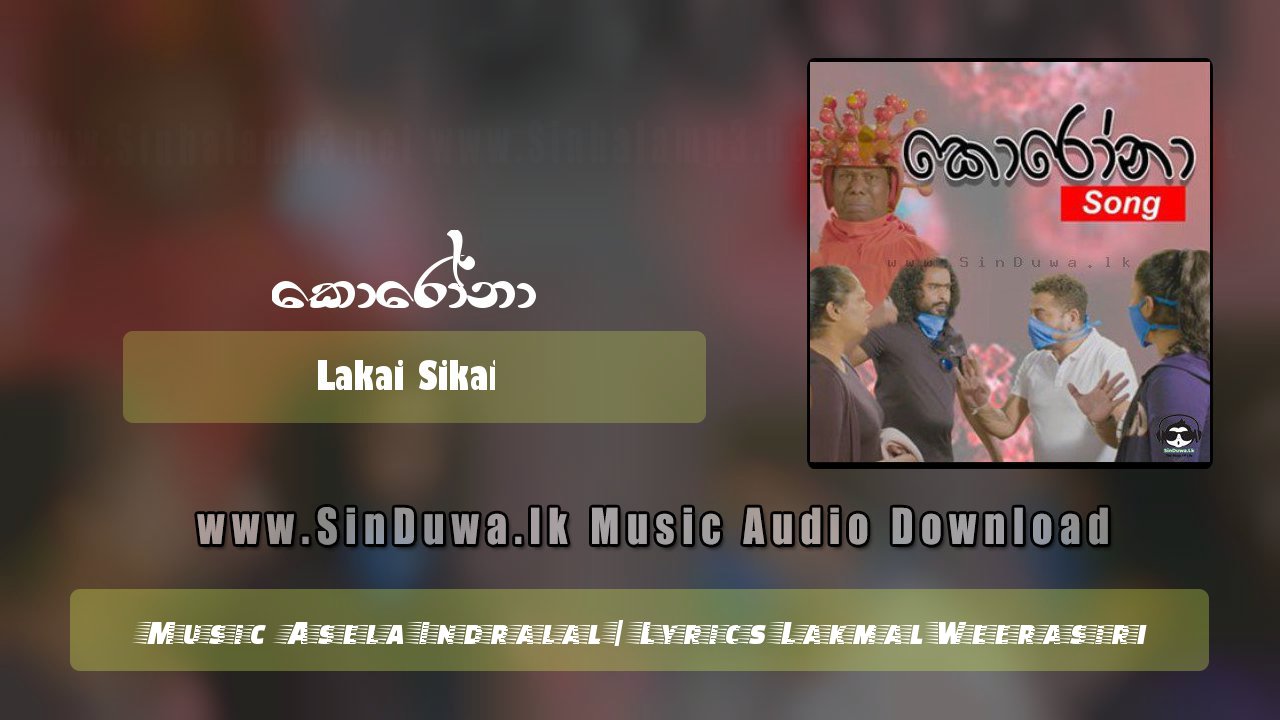 Corona Song by Lakai Sikai song cover