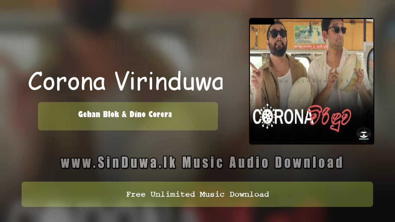 Corona Virinduwa by Gehan Blok & Dino Corera song cover