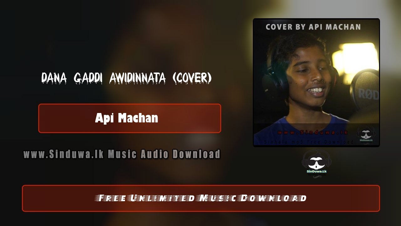 Dana Gaddi Awidinnata (Cover) by Api Machan song cover