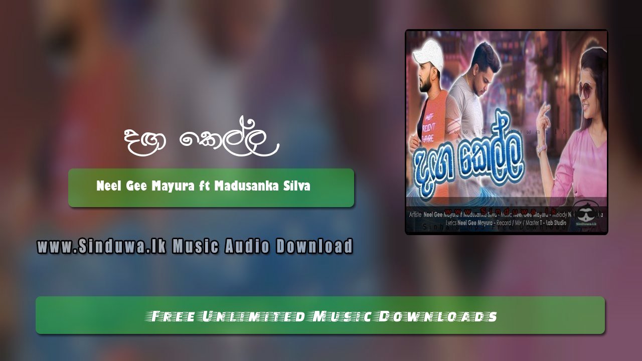 Danga Kella by Neel Gee Mayura ft Madusanka Silva song cover