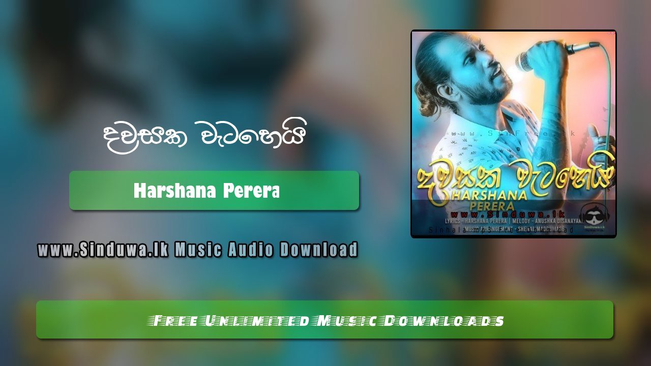 Dawasaka Wetahei by Harshana Perera song cover