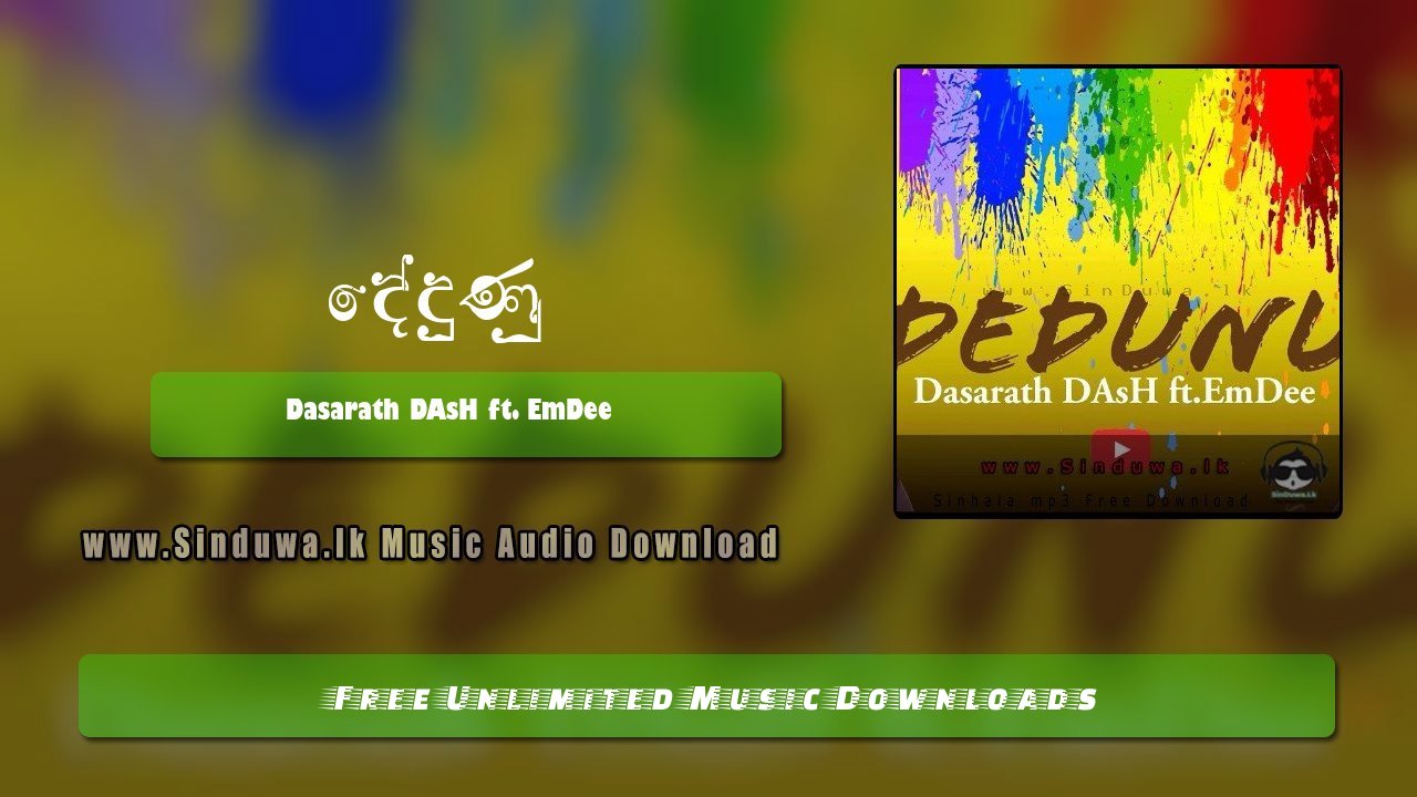 Dedunu by Dasarath DAsH ft. EmDee song cover