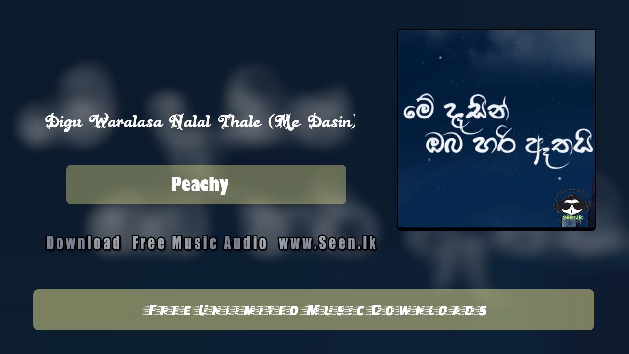 Digu Waralasa Nalal Thale (Me Dasin)