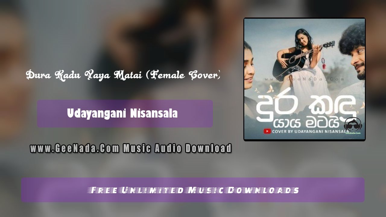 Dura Kadu Yaya Matai (Female Cover)