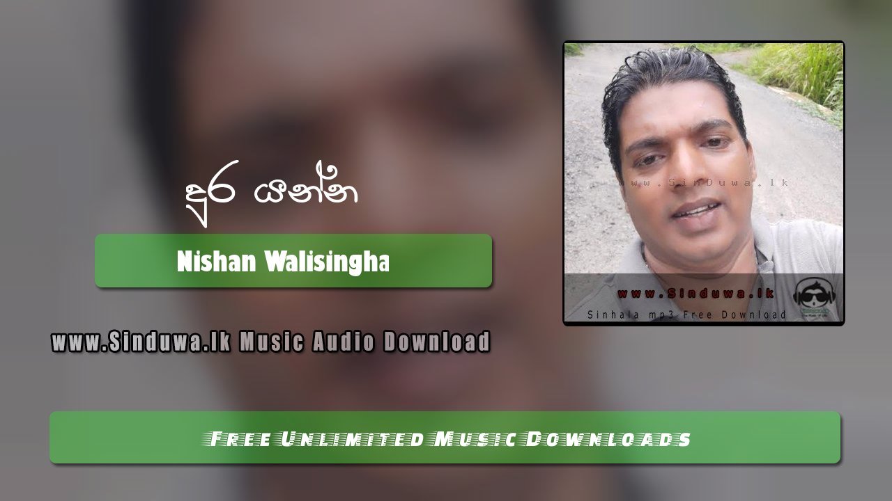Dura Yanna by Nishan Walisingha song cover