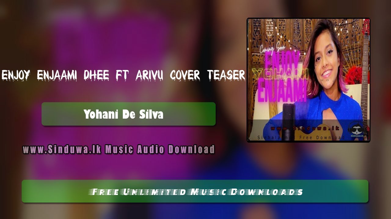 Enjoy Enjaami Dhee ft Arivu Cover Teaser