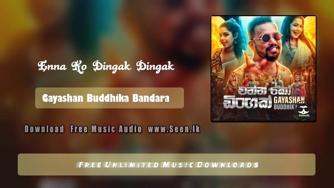 Enna Ko Dingak Dingak