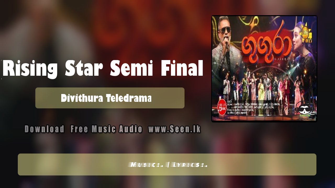 Gugura (Rising Star Semi Final Opening)