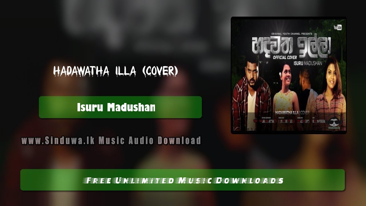 Hadawatha Illa (Cover) by Isuru Madushan song cover