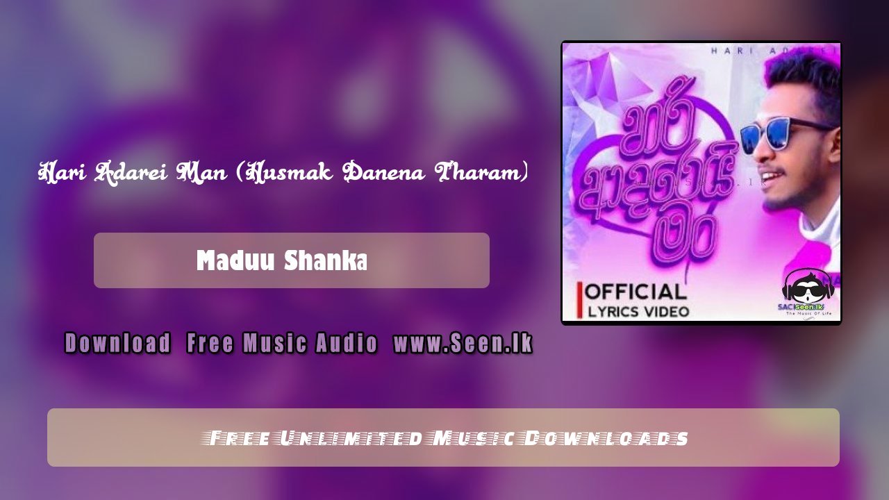 Hari Adarei Man (Husmak Danena Tharam)