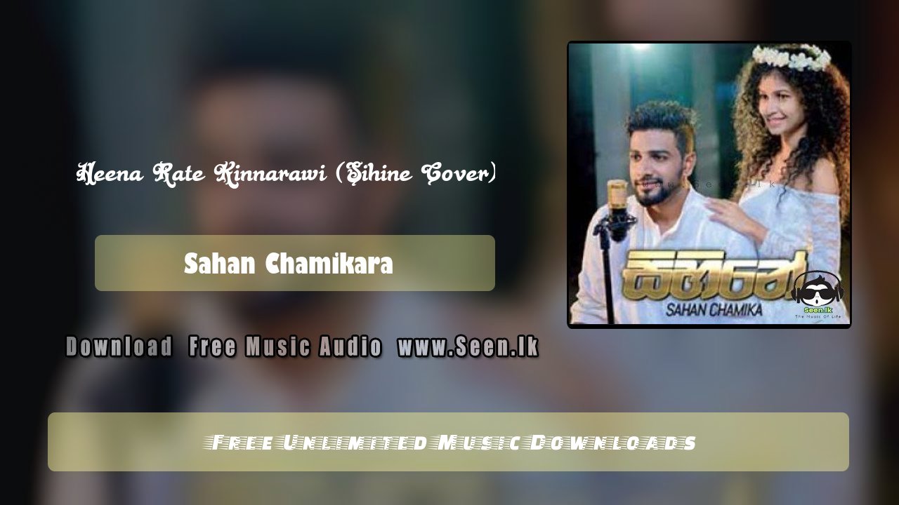 Heena Rate Kinnarawi (Sihine Cover)