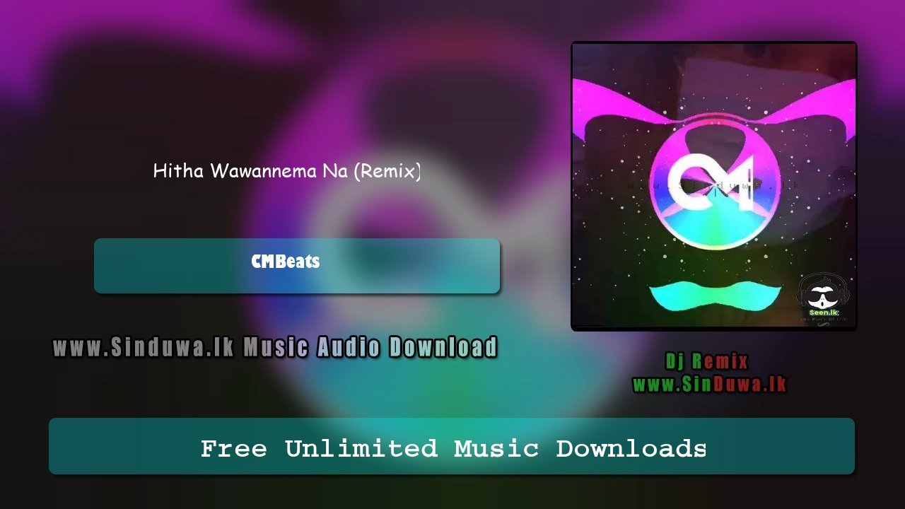Hitha Wawannema Na (Remix)