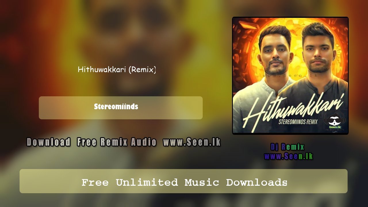 Hithuwakkari (Remix)
