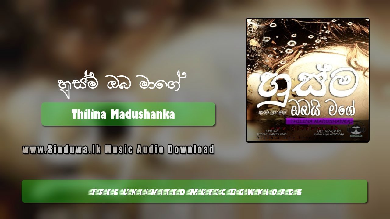 Husma Obai Mage by Thilina Madushanka song cover
