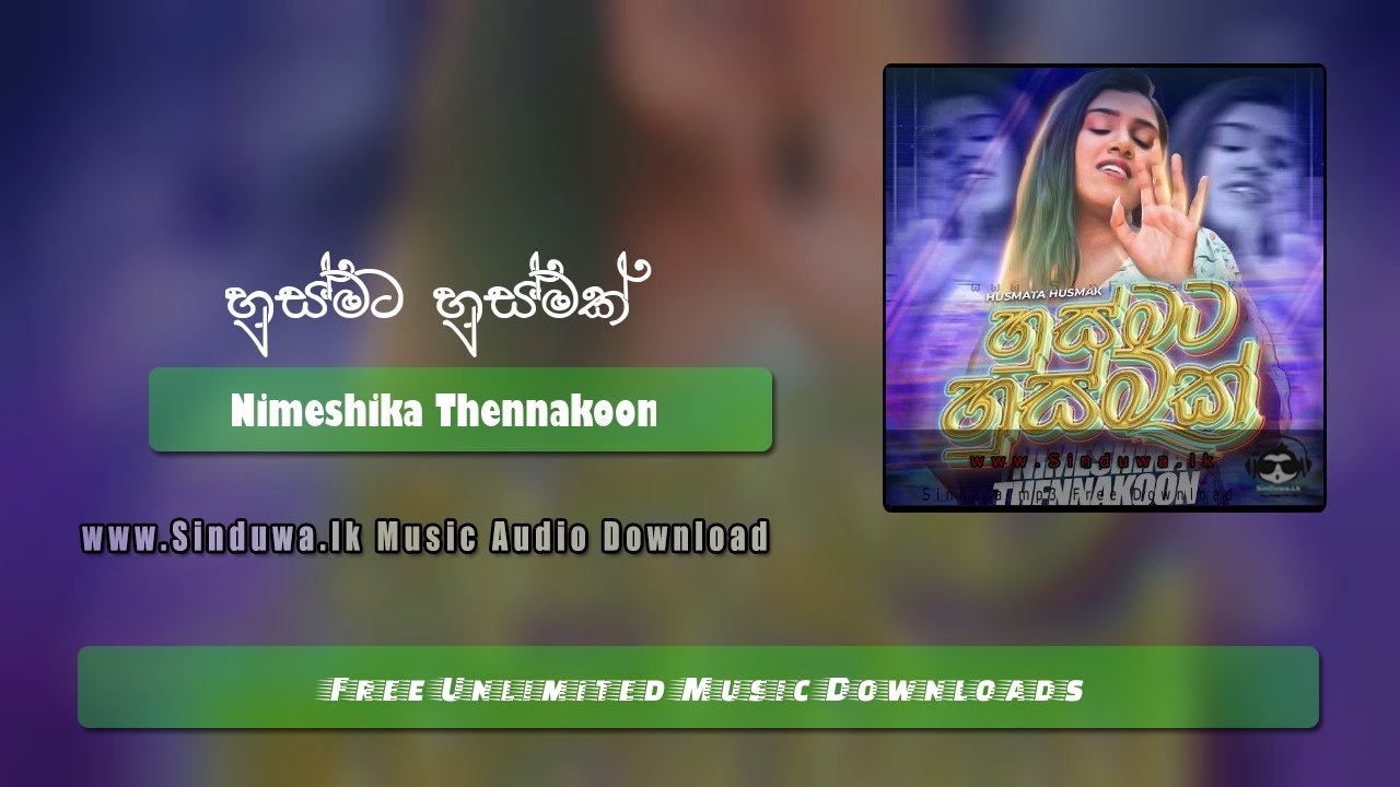 Husmata Husmak by Nimeshika Thennakoon song cover