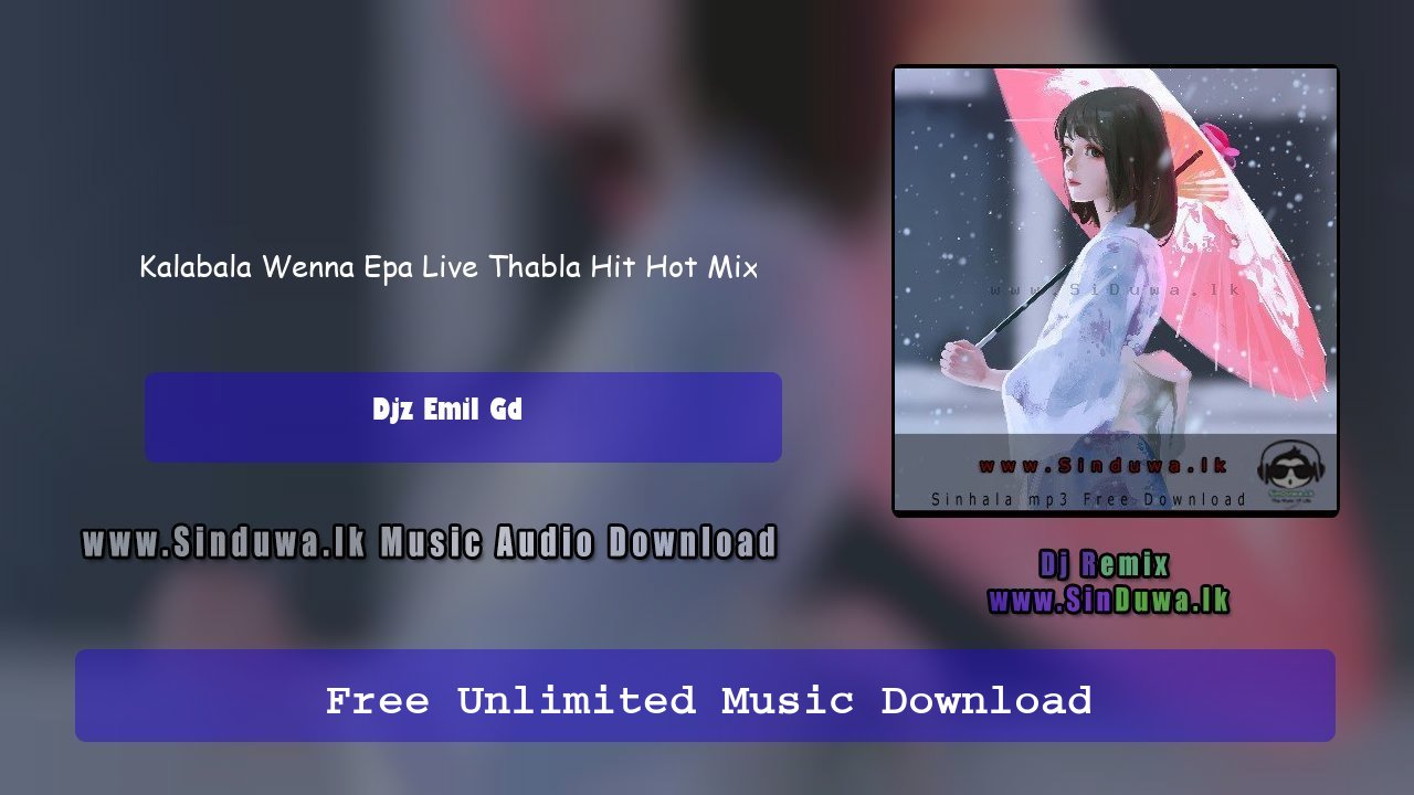 Kalabala Wenna Epa Live Thabla Hit Hot Mix