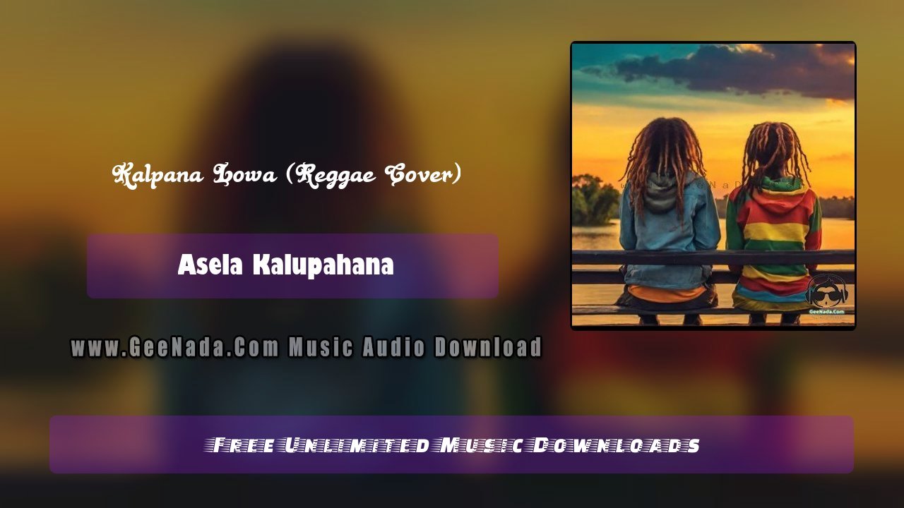 Kalpana Lowa (Reggae Cover)
