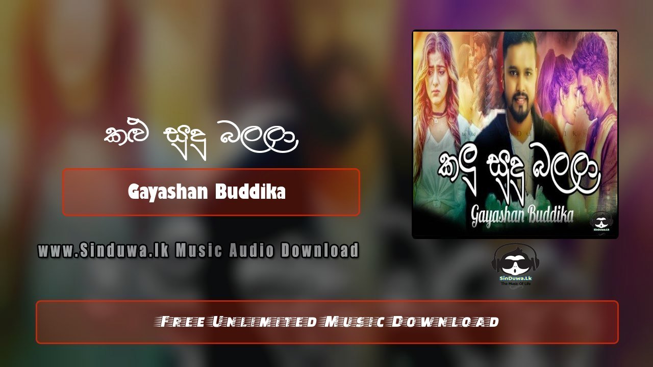 Kalu Sudu Balala by Gayashan Buddika song cover