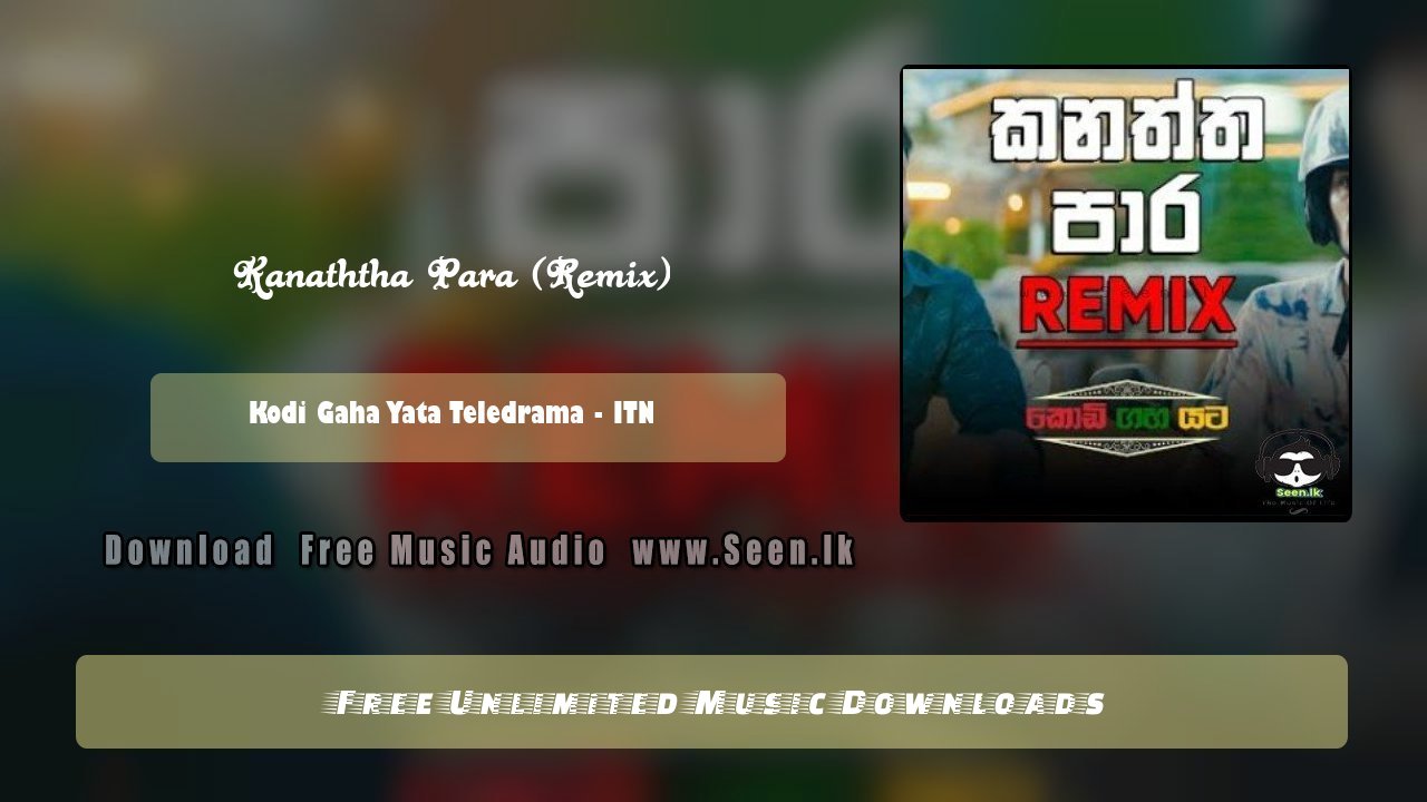 Kanaththa Para (Remix)