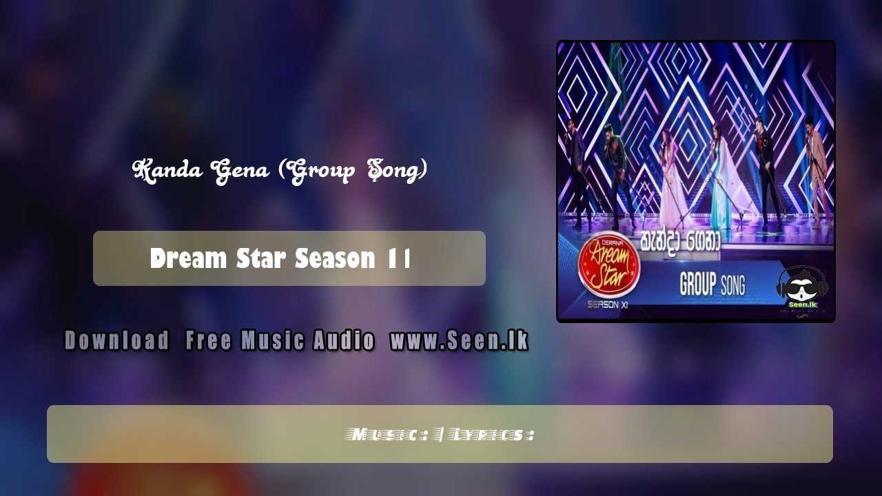 Kanda Gena (Group Song)