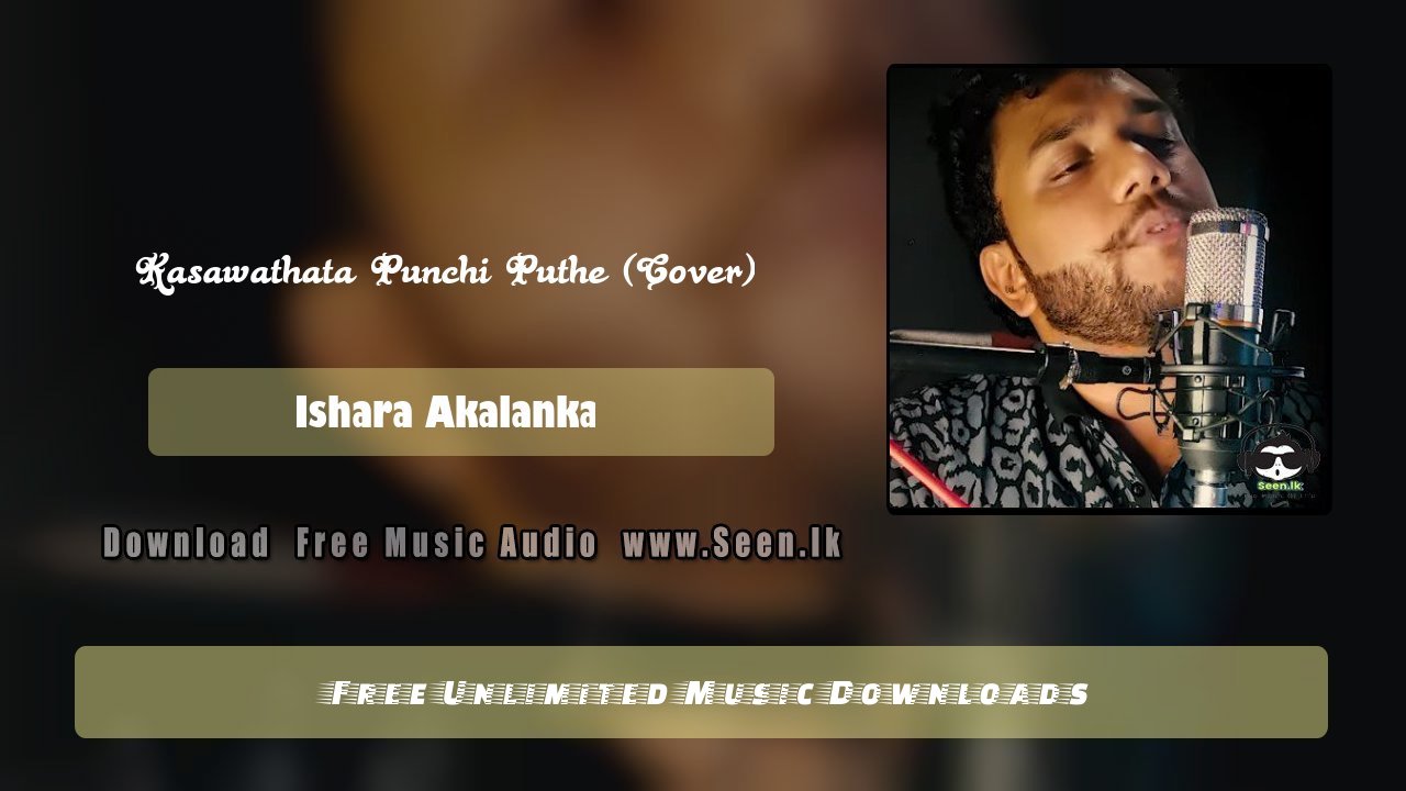 Kasawathata Punchi Puthe (Cover)