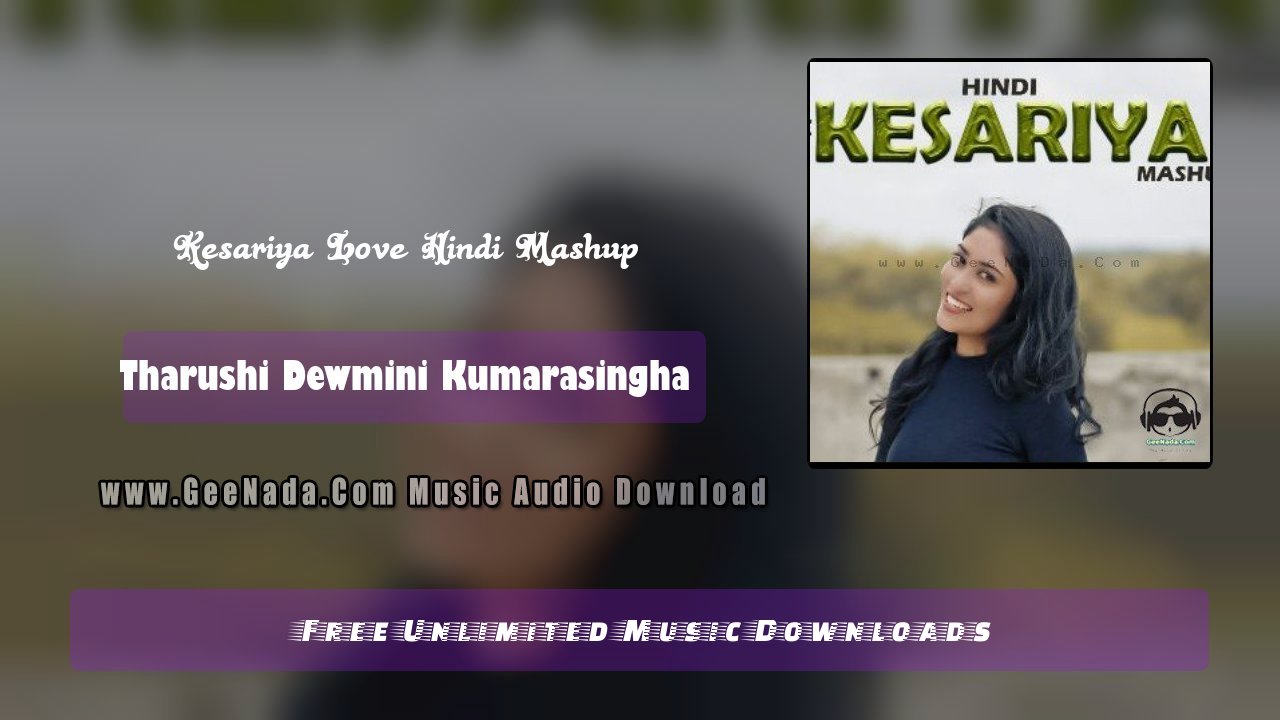 Kesariya Love Hindi Mashup