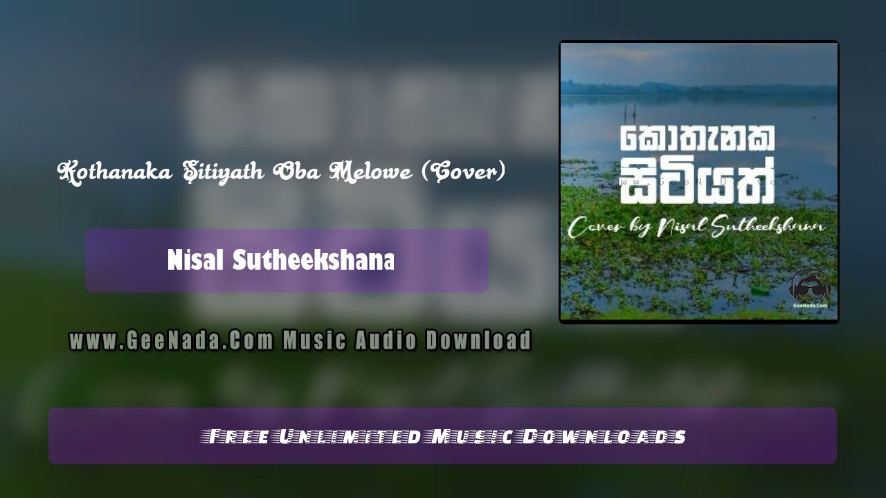 Kothanaka Sitiyath Oba Melowe (Cover)