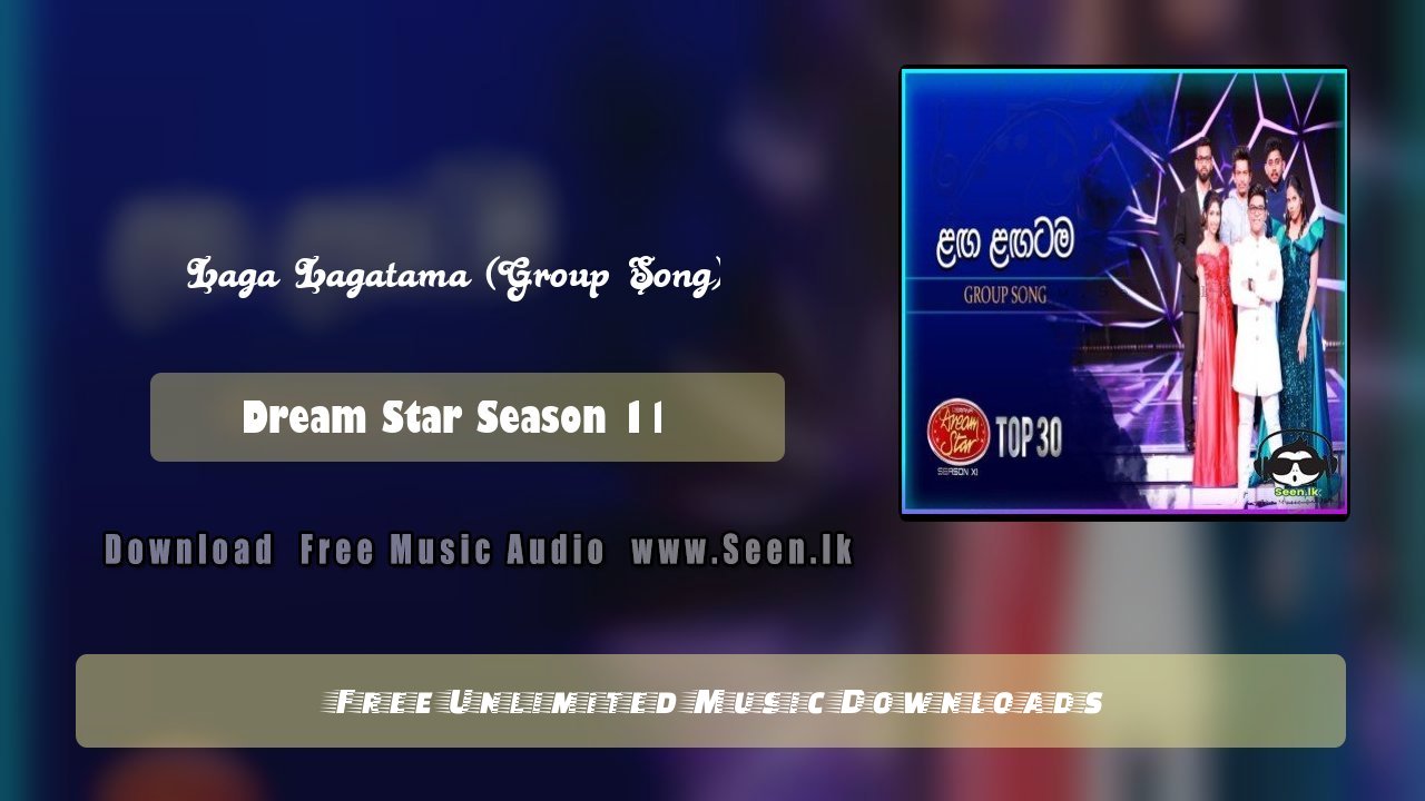 Laga Lagatama (Group Song)