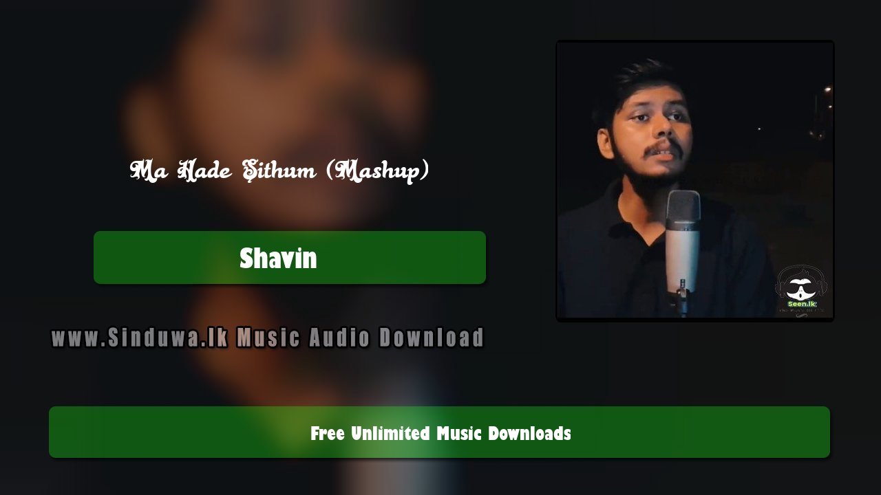 Ma Hade Sithum (Mashup)