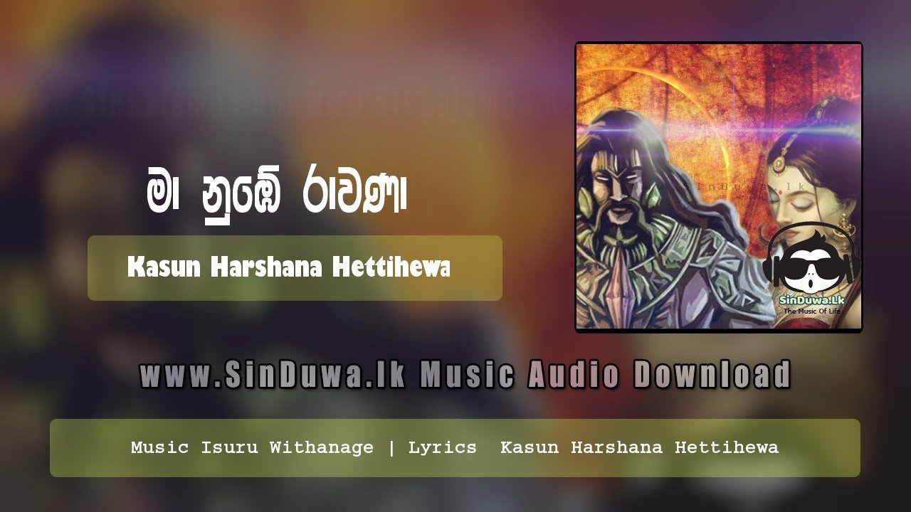 Ma Nube Ravana by Kasun Harshana Hettihewa song cover
